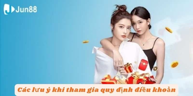 Các lưu ý khi tham quy định điều khoản