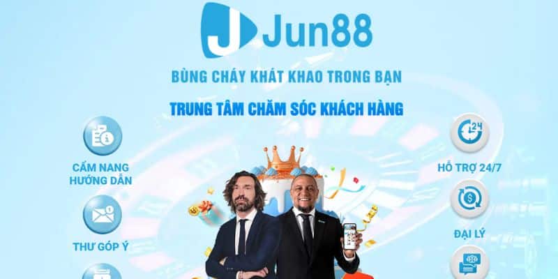 cách liên hệ Jun88 hỗ trợ nhanh nhất