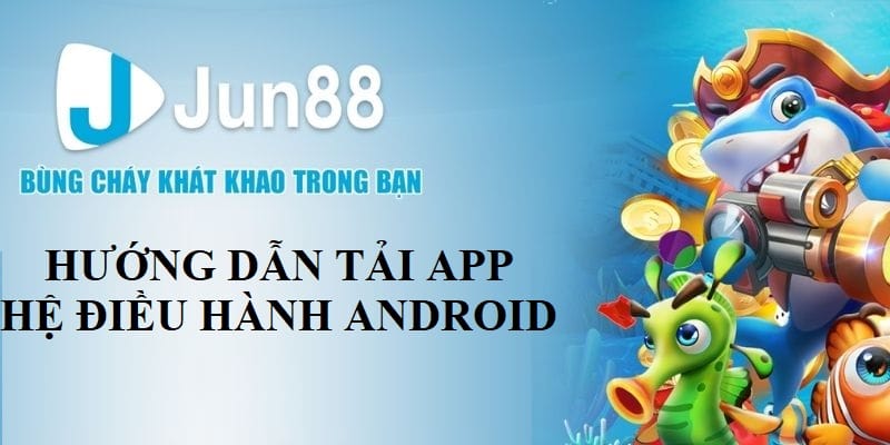 Lưu ý khi sử dụng app Jun88